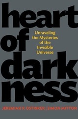 Heart of Darkness, Ostriker, J. P. and Mitton, S.ISBN: 9780691134307 book jacket